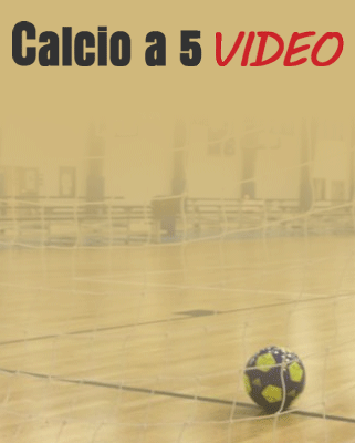 I migliori video del calcio a 5 solo su Calcioa5Video.it